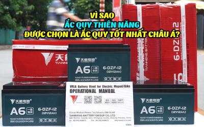 Vì sao Ắc Quy xe điện Thiên Năng được bình bầu là hàng tốt nhất Châu Á?